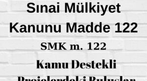 SMK 122 kamu destekli proje buluş kamu proje patent