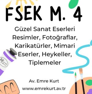 güzel sanat eserleri, mimari projeler, karikatürler, tiplemeler, resimler, fotoğraflar