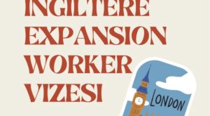 "Birleşik Krallık UK Expansion Worker Vizesi rehberi: İşletmeler için İngiltere’de iş kurma ve büyüme adımları, sponsor lisansı başvuru süreci, vize süresi ve uzatma şartları."