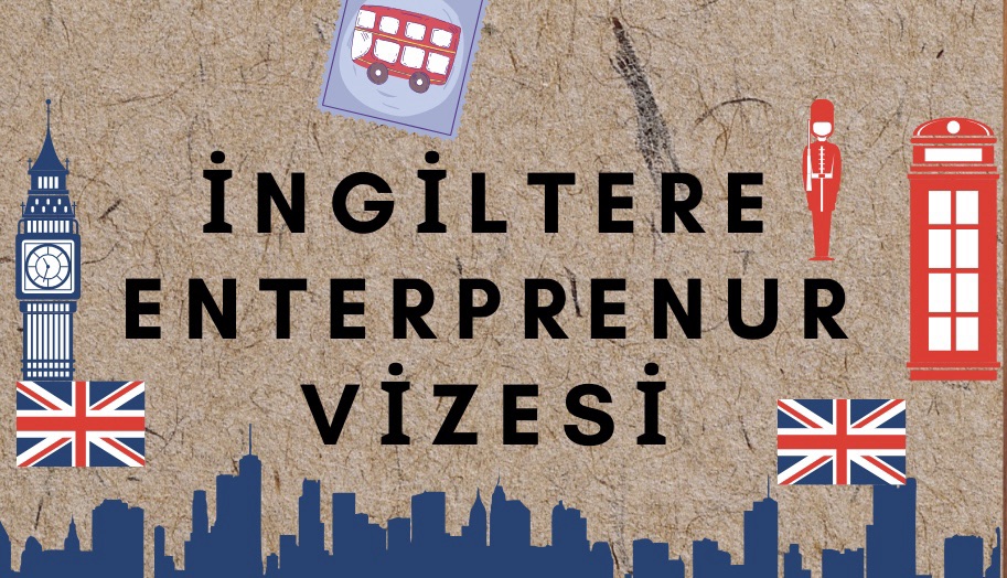 "İngiltere Entrepreneur Vizesi başvuru rehberi: Başvuru şartları, yatırım sermayesi gereklilikleri, iş planı hazırlama, vergi yükümlülükleri ve oturum hakları hakkında kapsamlı bilgi."