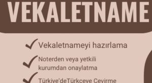 apostil onaylı vekaletname uluslararası kullanım türkiedeki prosedürler