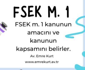 FSEK MADDE 1 FİKİR VE SANAT ESERLERİ KANUNU MADDE 1 6769 MADDE 1