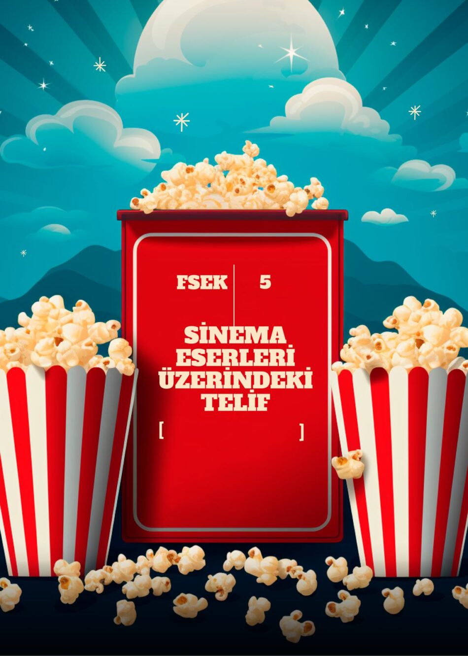 sinema telif dizi telif sinema fsek dizi fsek FSEK madde 5 Fikir ve Sanat Eserleri Kanunu Madde 5