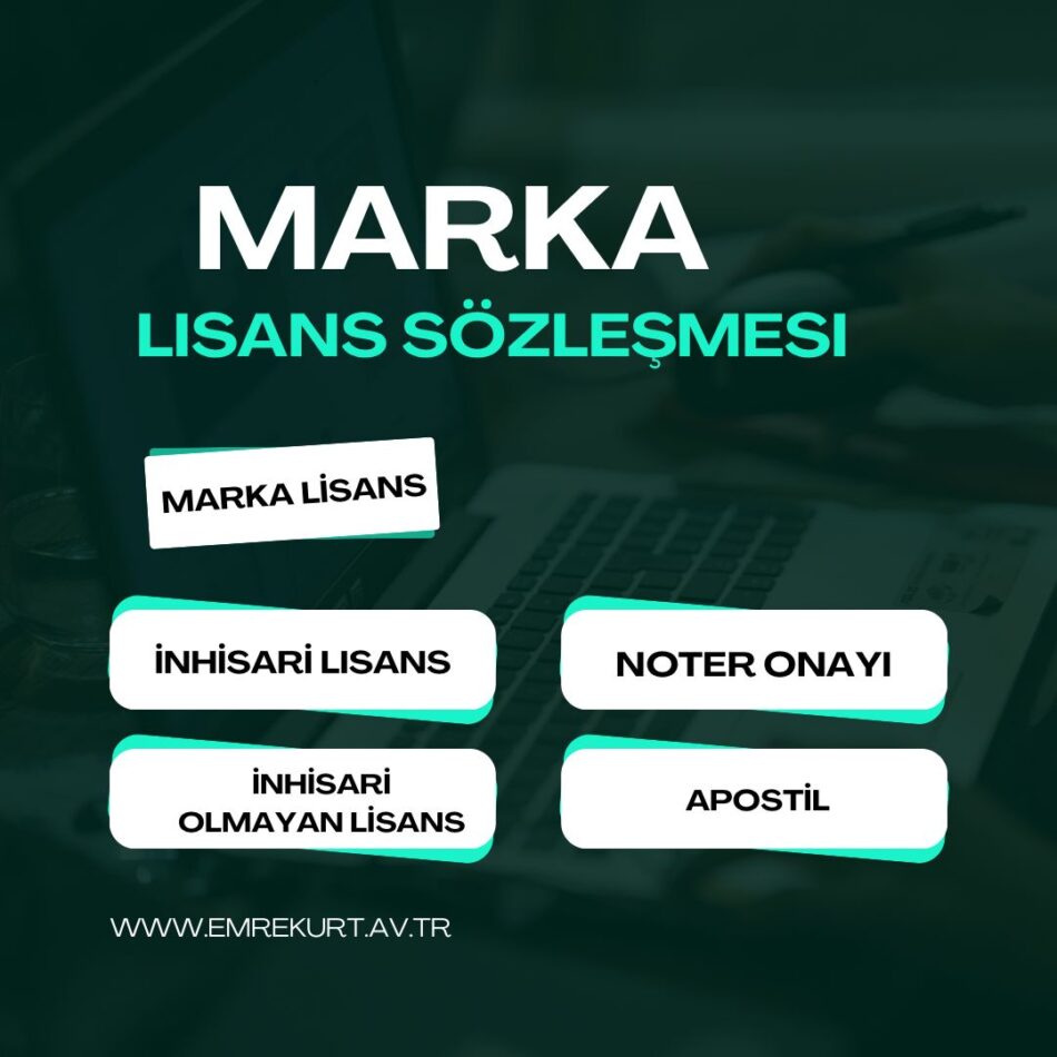 Marka lisans sözleşmesi yazılı şekil şartı, sicile kayıt ve uluslararası prosedürlerin anlatıldığı rehber görseli