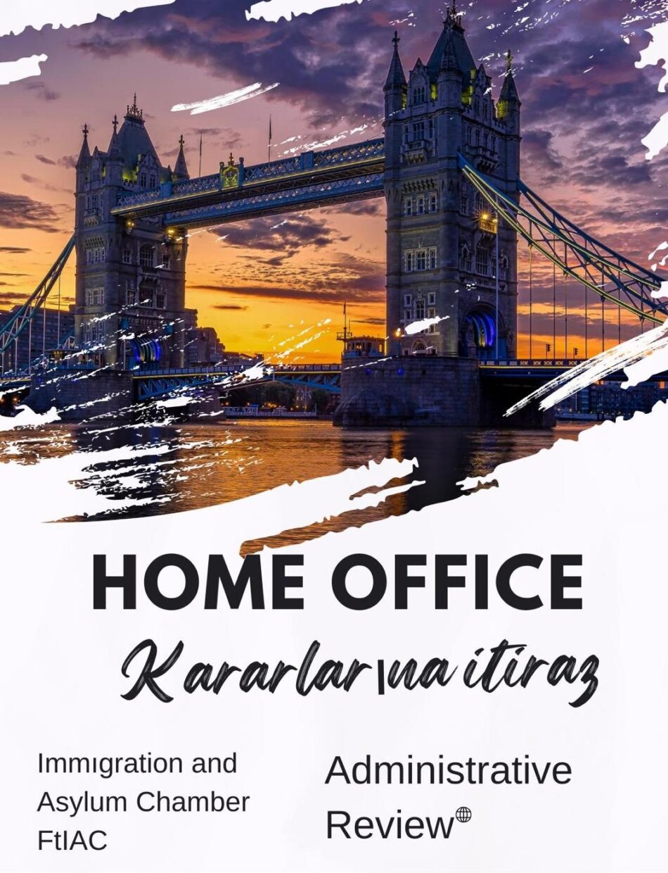 home office kararlarına itiraz home office itiraz home office ankara anlaşması itiraz